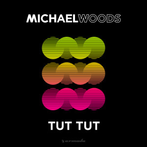 Album Tut Tut from Michael Woods