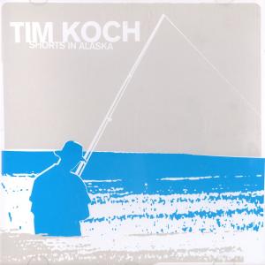 Album Shorts In Alaska oleh Tim Koch