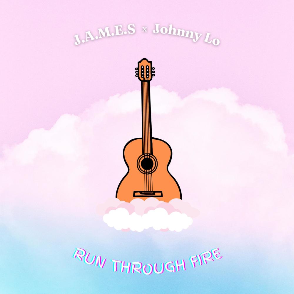 Run Through Fire (feat. J.A.M.E.S)