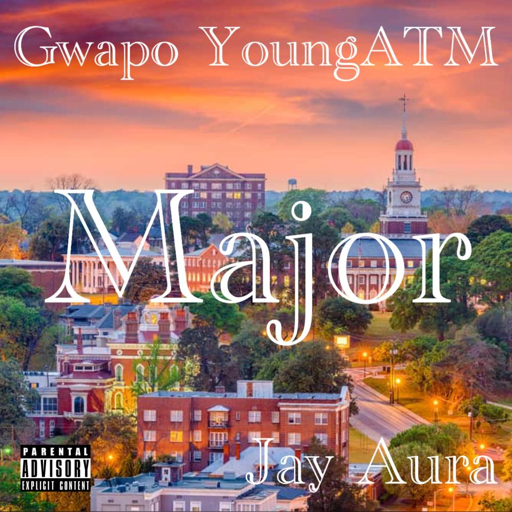 Major (feat. Jay Aura) (Explicit)