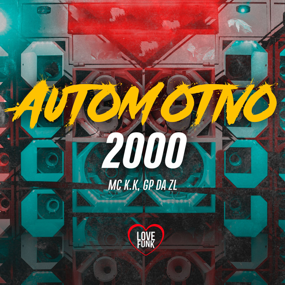Automotivo 2000 (Explicit)