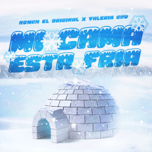 ดาวน์โหลดและฟังเพลง Mi Cama Está Fría พร้อมเนื้อเพลงจาก Roman El Original