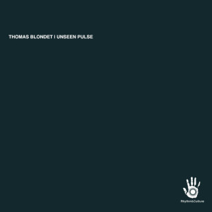 Thomas Blondet的專輯Unseen Pulse