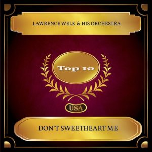 Album Don't Sweetheart Me oleh Lawrence Welk & His Orchestra