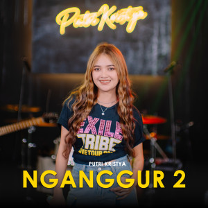 Album NGANGGUR 2 from Putri Kristya