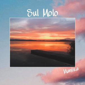 Album Sul molo from Mantra