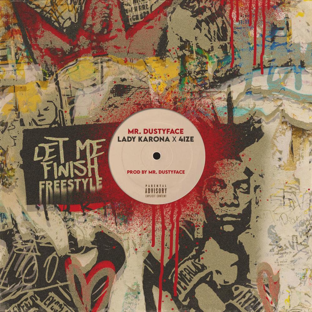 Let Me Finish Freestyle (feat. Lady Karona & 4IZE) (Explicit)
