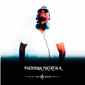 Dj TOPIK的專輯Phenduka Matafula