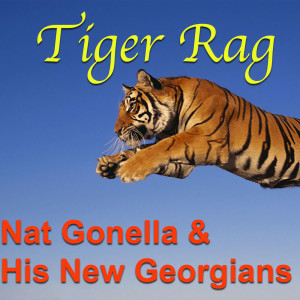 Dengarkan Tiger Rag lagu dari Nat Gonella & His Georgians dengan lirik