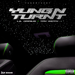 Tay Keith的專輯Yung N Turnt (Explicit)