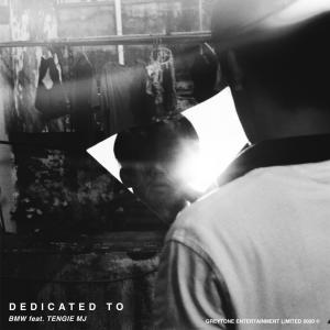 Album DEDICATED TO (feat. Tengie MJ) oleh BMW