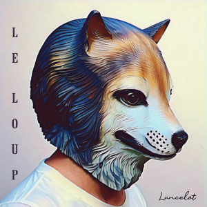 Album Le Loup oleh Lancelot