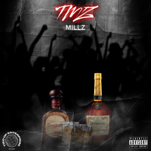 收听Millz的Tmz (Explicit)歌词歌曲