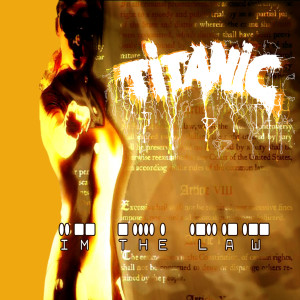 ดาวน์โหลดและฟังเพลง I’m the Law พร้อมเนื้อเพลงจาก Titanic