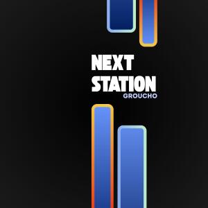 Groucho的专辑Next Station