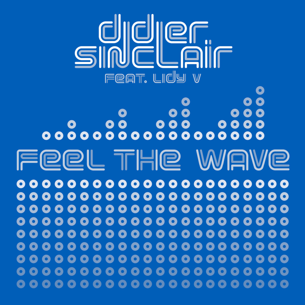 Feel the Wave (Alex Gaudino & Jason Rooney Remix)