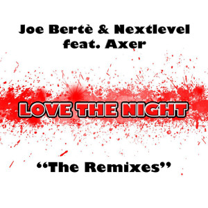 Dengarkan Love the Night (Rosenhaft Meets Bugsterz Stepa Remix) lagu dari Joe Bertè dengan lirik