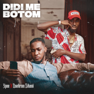 Listen to Didi Me Botom song with lyrics from Ypee