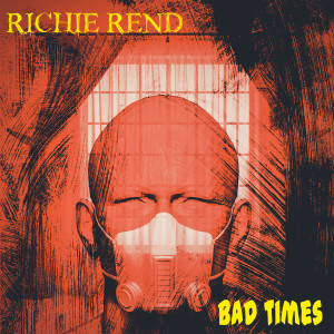 ดาวน์โหลดและฟังเพลง Bad Times (Explicit) พร้อมเนื้อเพลงจาก Richie Rend