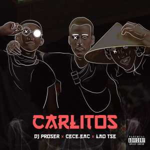 收聽DJ PROSER的Carlitos (Explicit)歌詞歌曲
