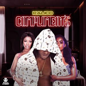 收聽Kalico的Compliments (Explicit)歌詞歌曲