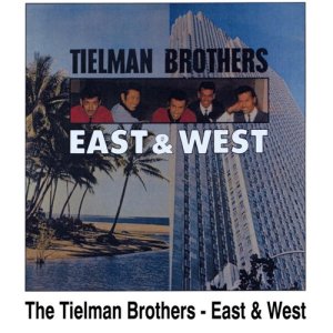 อัลบัม East & West ศิลปิน Tielman Brothers