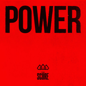 The Score的專輯Power