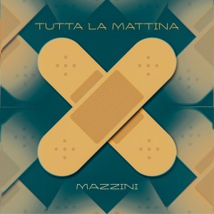 Listen to Tutta la mattina song with lyrics from Mazzini