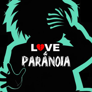 收聽Kin Crew的Love & Paranoia歌詞歌曲