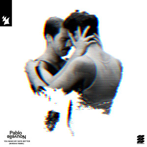 Pablo Nouvelle的专辑You Make My Days Better (Bondax Remix)
