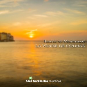 Riddle Of Monogamy的專輯La Venise De Colmar