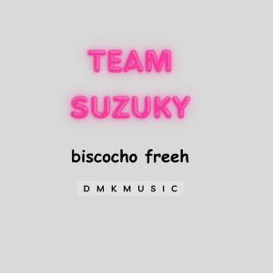 dmkmusic的專輯team suzuki (feat. bizchoco freesh)