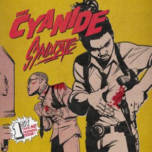 The Cyanide Syndicate的專輯The Cyanide Syndicate (Explicit)