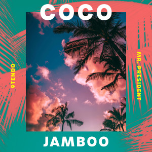 Mr. President的專輯Coco Jamboo