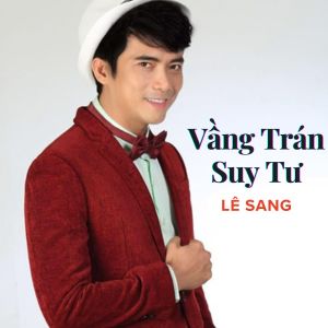 Listen to Lưu Bút Ngày Xanh song with lyrics from Le Sang