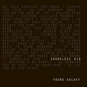 收聽Young Galaxy的Youth Is Wasted On the Young歌詞歌曲