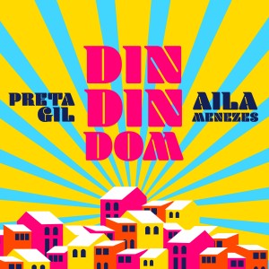 Preta Gil的專輯Din Din Dom