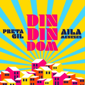 收聽Preta Gil的Din Din Dom歌詞歌曲