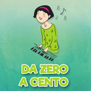 Listen to Da zero a cento (Piano Version) song with lyrics from Pianistica Pop Italia