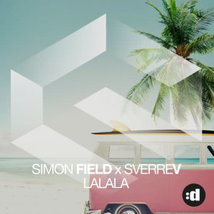 ดาวน์โหลดและฟังเพลง La La La พร้อมเนื้อเพลงจาก Simon Field