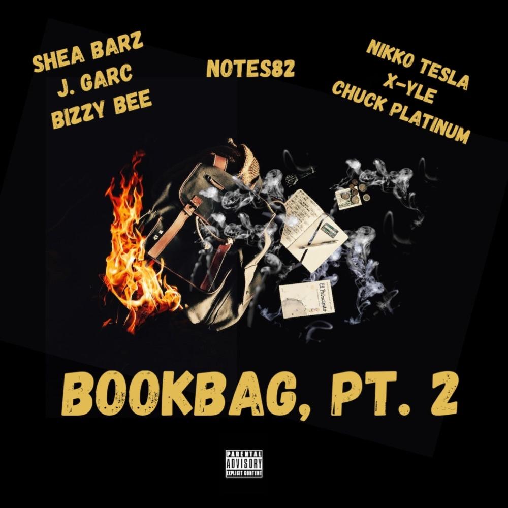 Book Bag, Pt. 2 (feat. Shea Barz, Nikko Tesla, J Garc, Chuck Platinum, Bizzy Bee & Xyle) (Explicit)