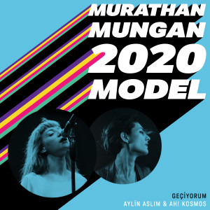 Aylin Aslim的專輯Geçiyorum (2020 Model: Murathan Mungan)