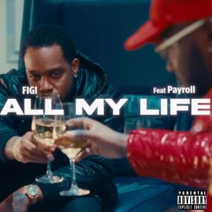 Payroll Giovanni的專輯All My Life (feat. Payroll Giovanni) [Explicit]