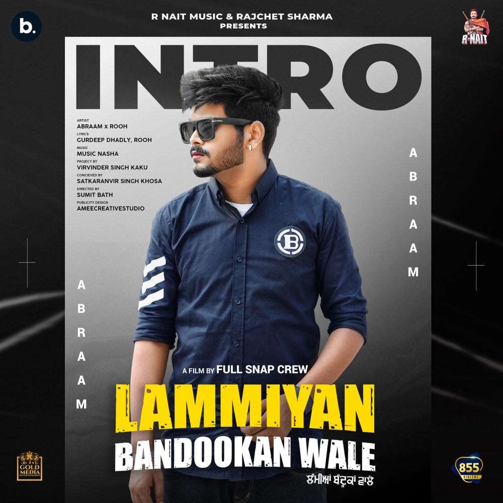 Intro (Lammiyan Bandookan Wale)