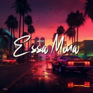 Album Essa Mina oleh AtcG