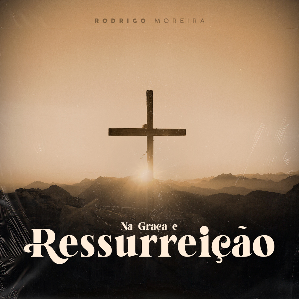 Na Graça e Ressurreição