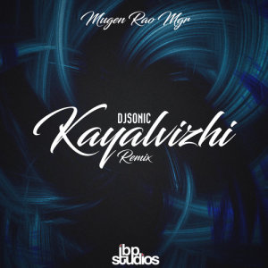Album Kayalvizhi Remix from DJ Sonic