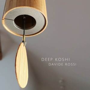 ดาวน์โหลดและฟังเพลง Deep Koshi พร้อมเนื้อเพลงจาก Davide Rossi