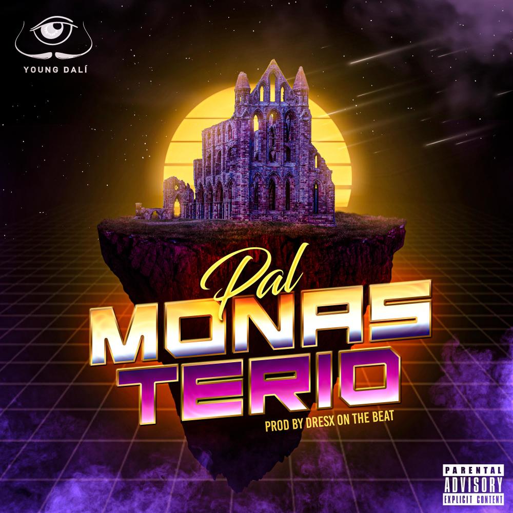Pal Monasterio (Explicit)