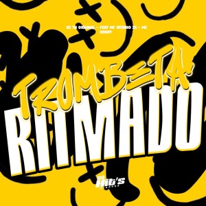 收聽dj th original的Trombeta Ritmado (Explicit)歌詞歌曲